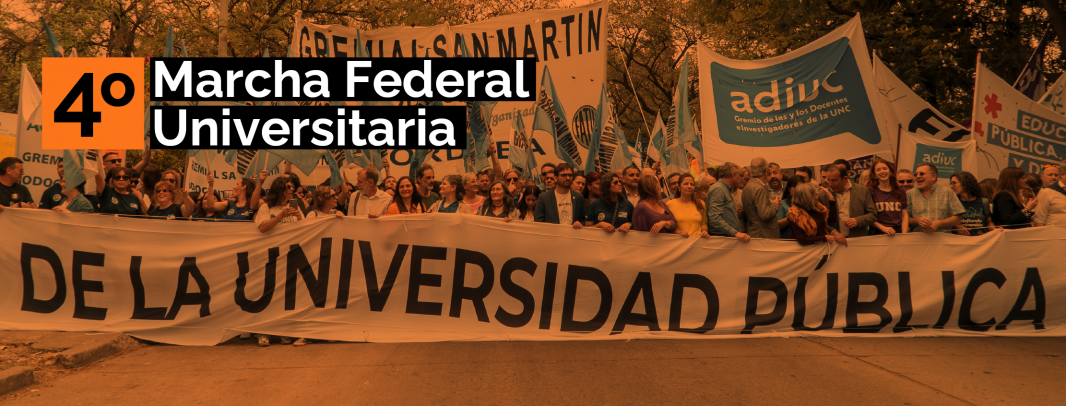 Invitación a la 4ta Marcha Federal Universitaria el día 12 de mayo.